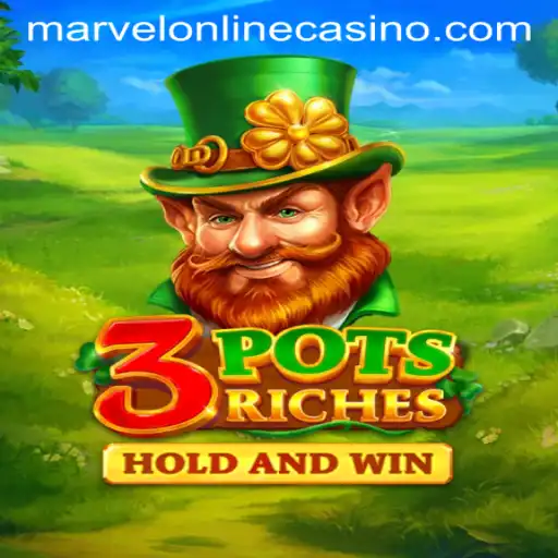 Dive into the Excitement of 3potsRiches at MarvelCasino