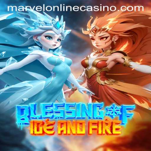 Exploring BlessingofIceandFire: A New MarvelCasino Experience