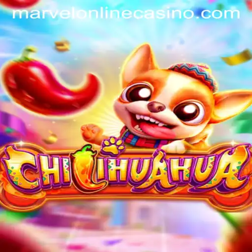 The Exciting World of CHILIHUAHUA at MarvelCasino
