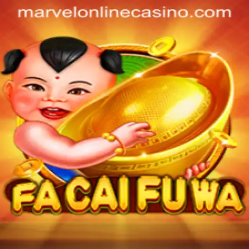 Exploring the Thrills of FaCaiFuWa at MarvelCasino