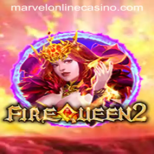 Dive into the Exciting World of FireQueen2 at MarvelCasino
