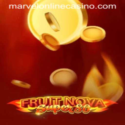 Discover the Excitement of FruitNovaSuper80 at MarvelCasino