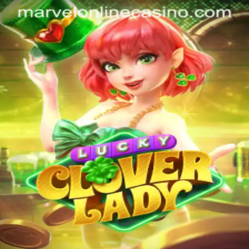LuckyCloverLady: A Marvelous Adventure at MarvelCasino