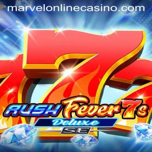 Experience the Thrill of RushFever7sDeluxeSE at MarvelCasino