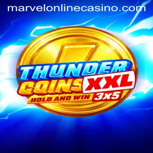 Exploring the Thrilling World of ThunderCoinsXxl at MarvelCasino